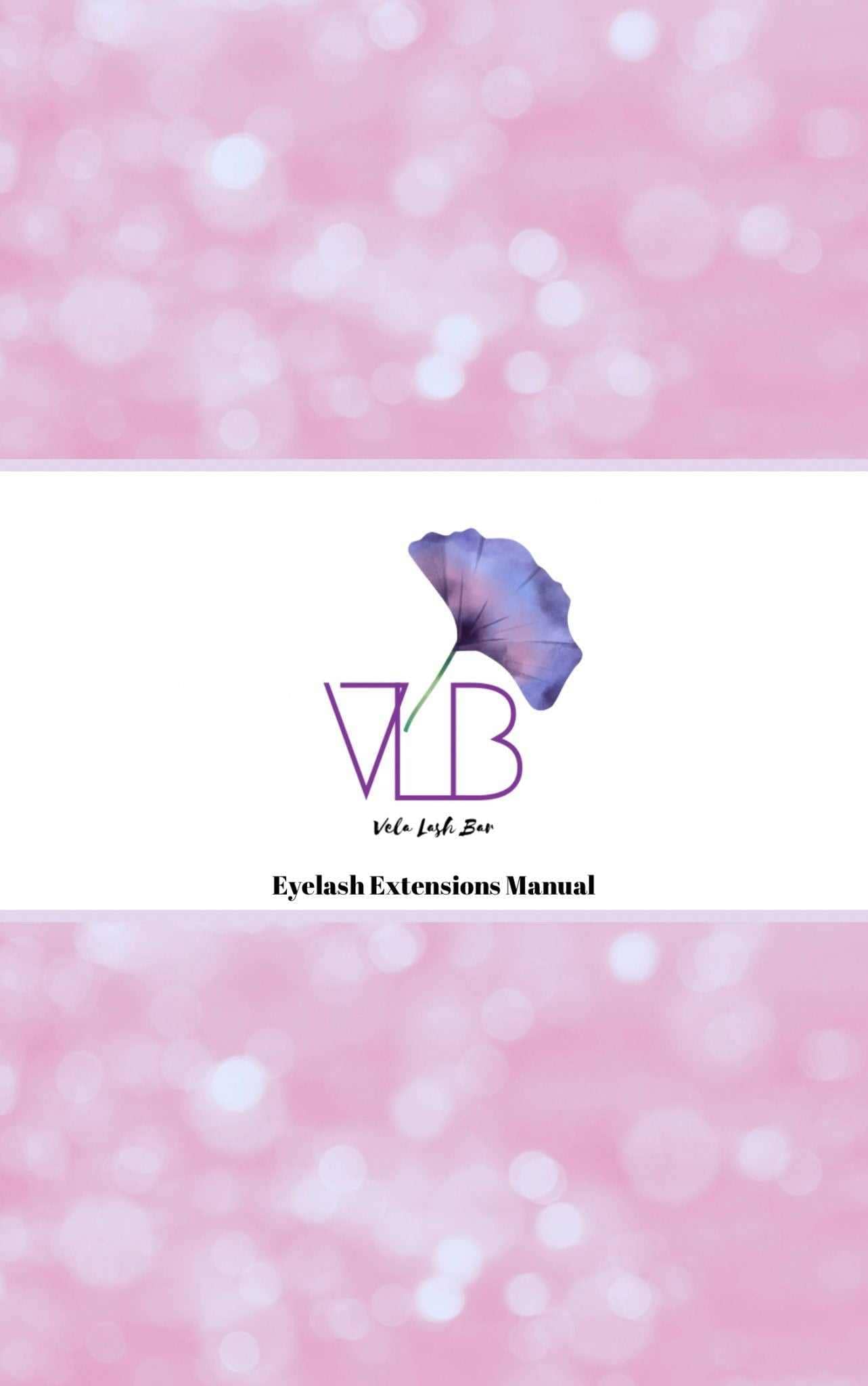 Vela Lash Bar eyelash extensions manual featuring a digital lash manual design